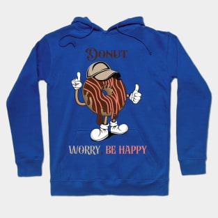 Donut Worry, Be Happy Hoodie